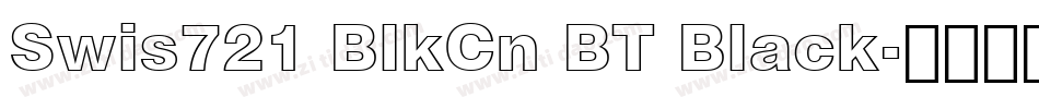 Swis721 BlkCn BT Black字体转换